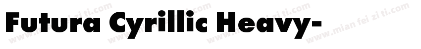 Futura Cyrillic Heavy字体转换